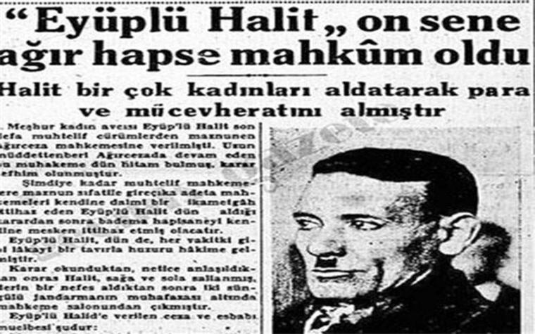 Geçmişten Günümüze Türkiye’nin Meşhur Dolandırıcıları 1 Geçmişten Günümüze Türkiye'nin Meşhur Dolandırıcıları